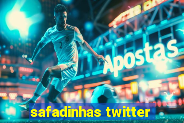 safadinhas twitter